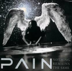 Pain (SWE) : Nothing Remains the Same